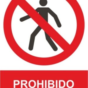 CARTEL 210X300MM PROHIBIDO EL
